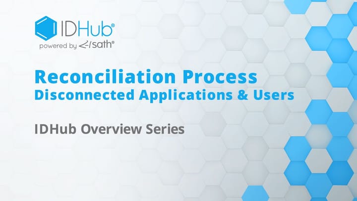Reconciliation Process for Disconnected Apps - Video